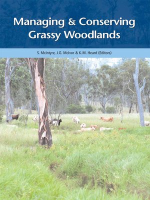 cover image of Managing and Conserving Grassy Woodlands